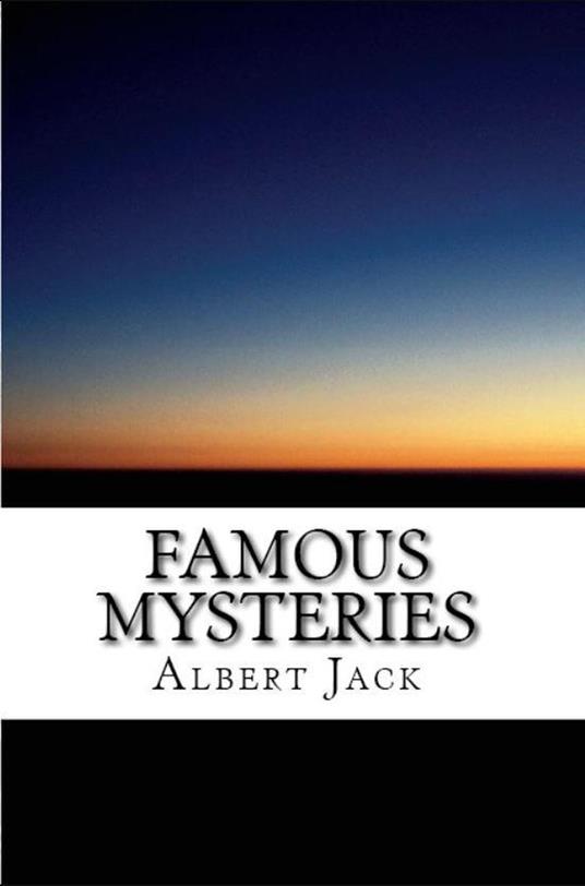 Famous Mysteries