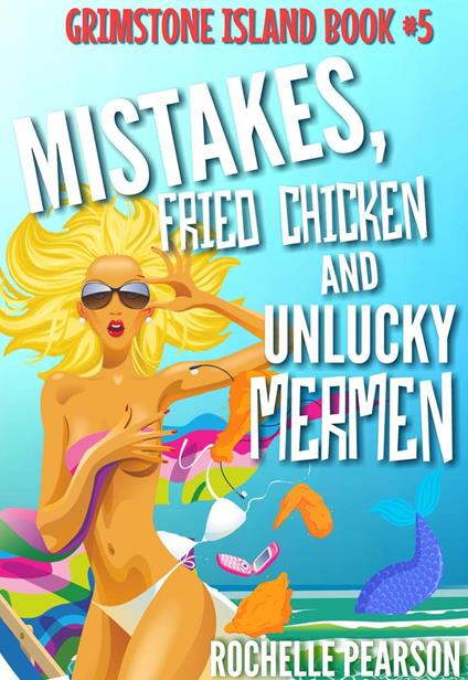 Mistakes, Fried Chicken and Unlucky Mermen