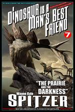 A Dinosaur Is A Man's Best Friend: 