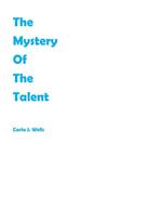 The Mystery of the Talent