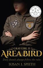 Area Bird: Duty Doesn't Always Follow the Rules