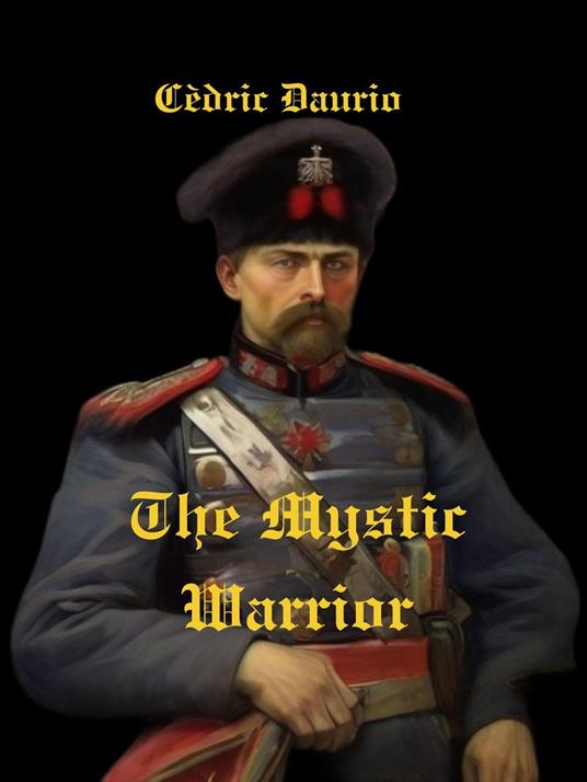 The Mystic Warrior