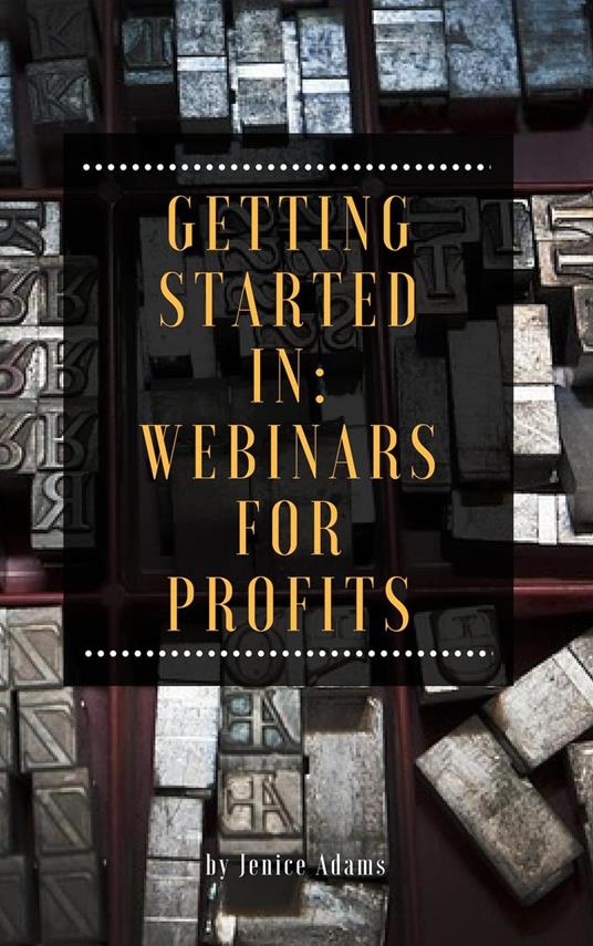 Getting Started in: Webinars for Profits