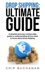 Drop Shipping: Ultimate Guide