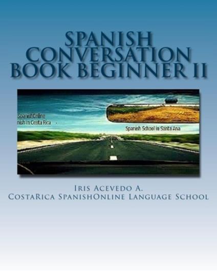 Spanish Conversation Book For Beginners II
