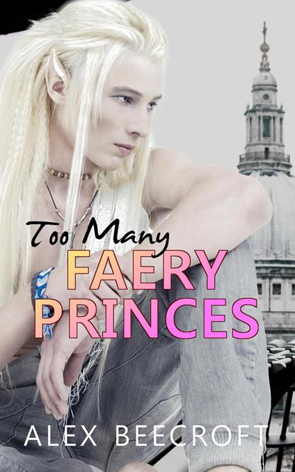 Too Many Faery Princes