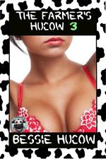The Farmer's Hucow 3 (Hucow Lactation BDSM Age Gap Milking Breast Feeding Adult Nursing Age Difference XXX Erotica)