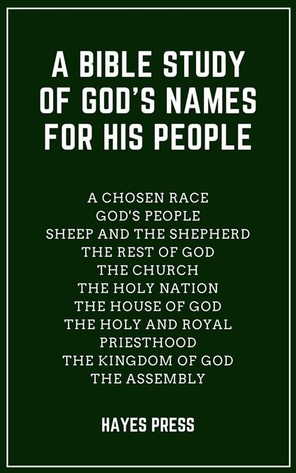 A Bible Study of God's Names For His People