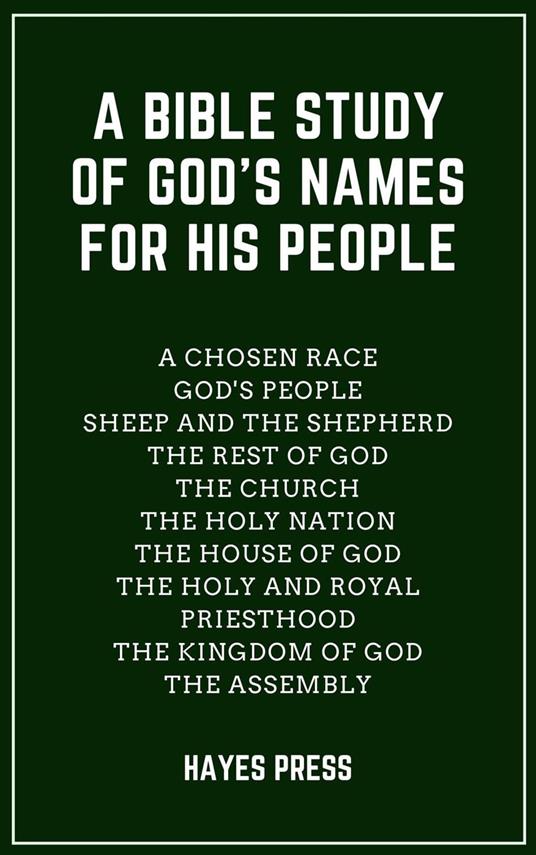 A Bible Study of God's Names For His People