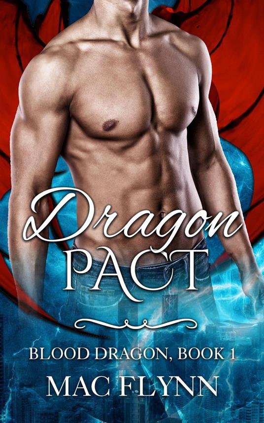 Dragon Pact: Blood Dragon #1 (Vampire Dragon Shifter Romance)
