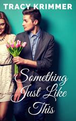 Something Just Like This