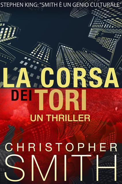 La Corsa Dei Tori - Christopher Smith - ebook