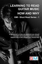 Learning To Read Guitar Music - Why & How