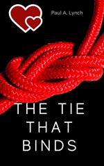 The Tie That Binds