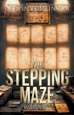 The Stepping Maze - Kevin Tumlinson - cover