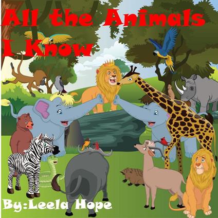 All the Animals I Know - Leela Hope - ebook