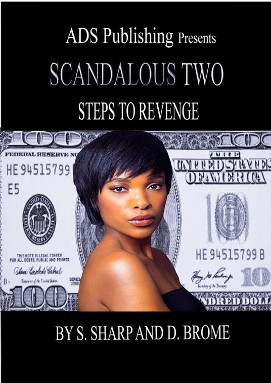 SCANDALOUS TWO Steps For Revenge