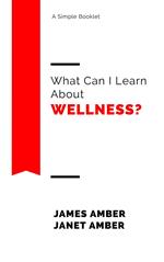 What Can I Learn About Wellness?