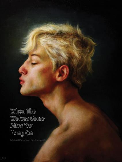 When The Wolves Come After You Hang On