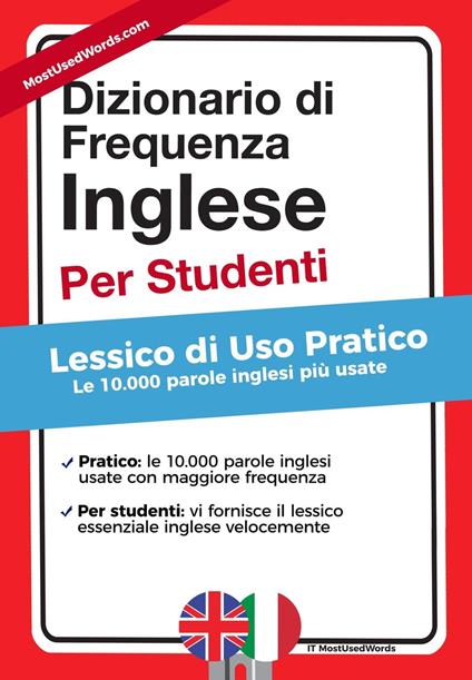 Dizionario di Frequenza - Inglese - Per Studenti - IT MostUsedWords - ebook