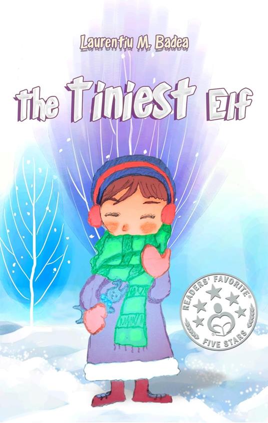 The Tiniest Elf - Laurentiu M. Badea - ebook