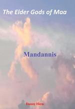 The Elder Gods of Maa