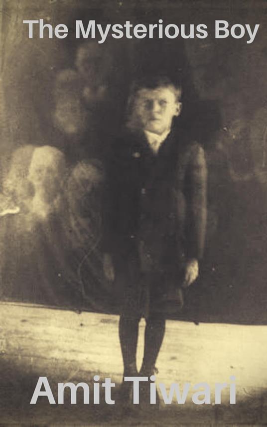 The Mysterious Boy