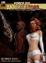 Force Six The Annihilators 01 Trick Shot