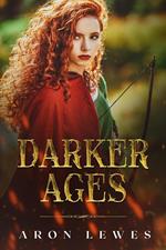 The Darker Ages