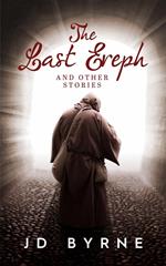 The Last Ereph and Other Stories