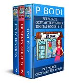 Pet Palace Series Books 1-3