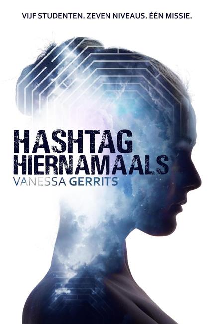 Hashtag hiernamaals - Vanessa Gerrits - ebook