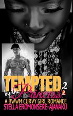 Tempted by the Princess ~ A BWWM Curvy Girl Romance