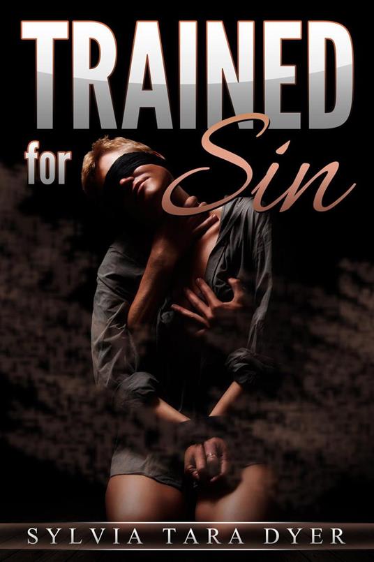 Trained for Sin