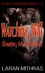 Watching Will: Sharing My Husband