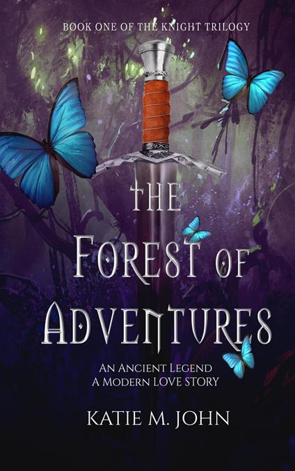 The Forest of Adventures - Katie M John - ebook