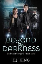 Beyond the Darkness