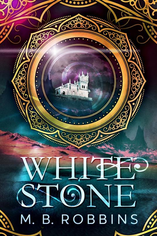 White Stone - M. B. Robbins - ebook