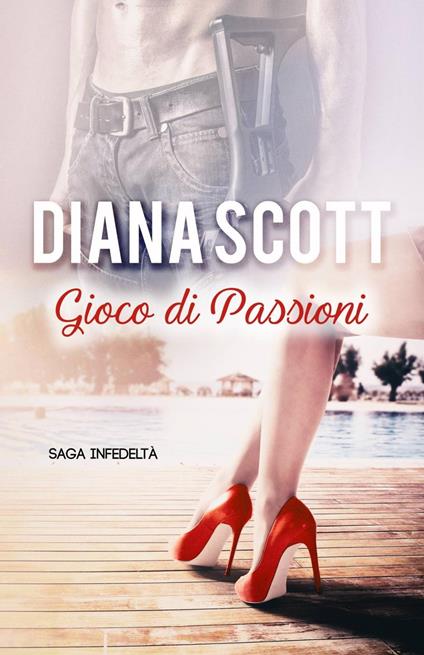Gioco di Passioni - Diana Scott - ebook
