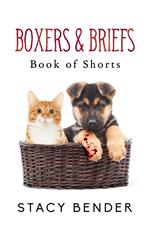 Boxers & Briefs: Book of Shorts