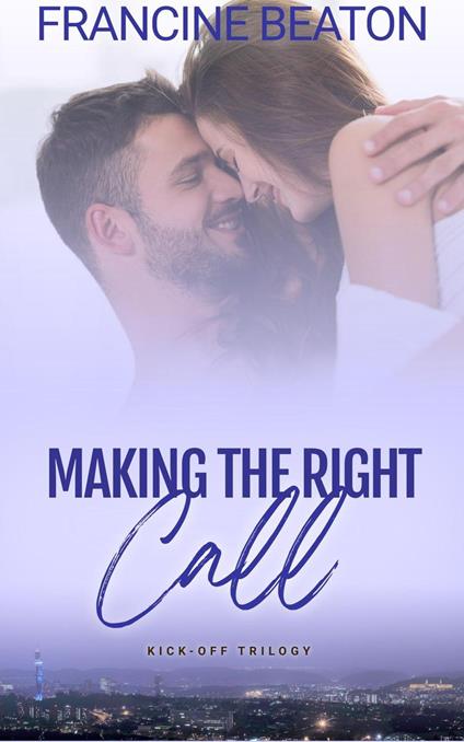 Making the Right Call