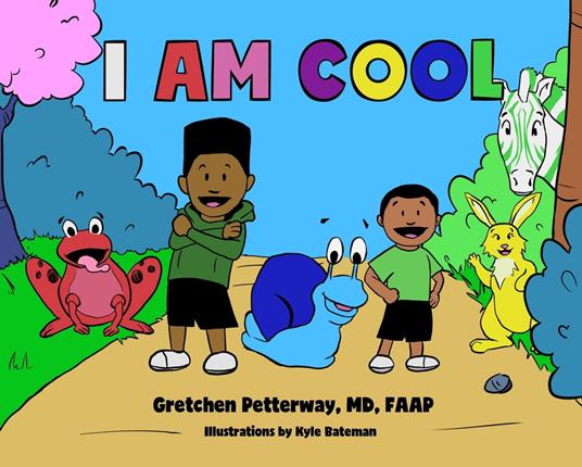 I Am Cool: A Kid's Book About How Being Different Can Be Cool!