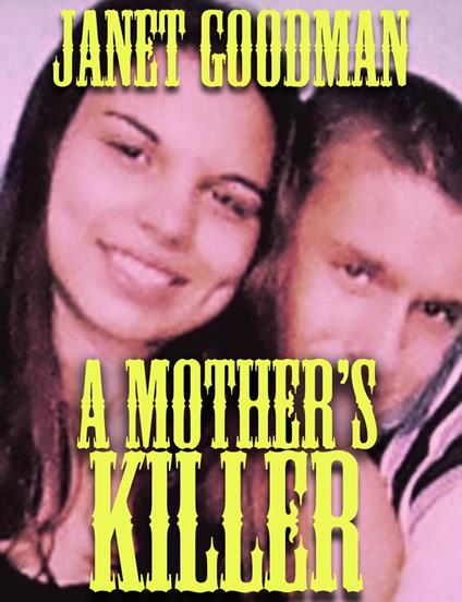 A Mother's Killer