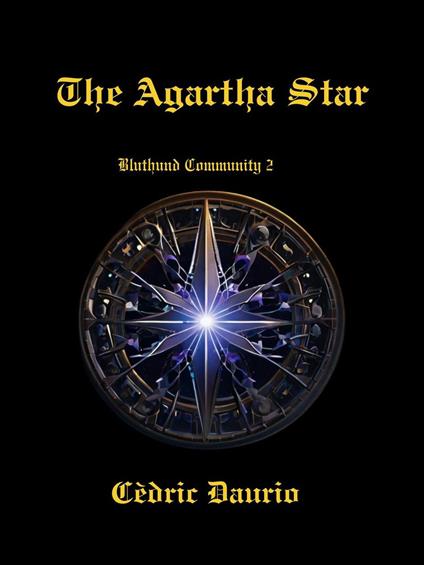 The Agartha Star- Bluthund Community 2