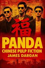 Panda, Chinese Pulp Fiction