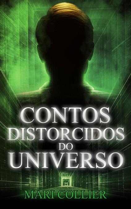 Contos Distorcidos do Universo