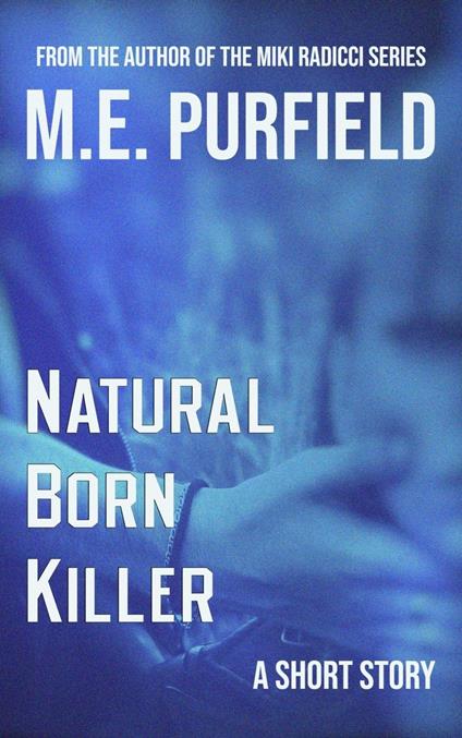 Natural Born Killer