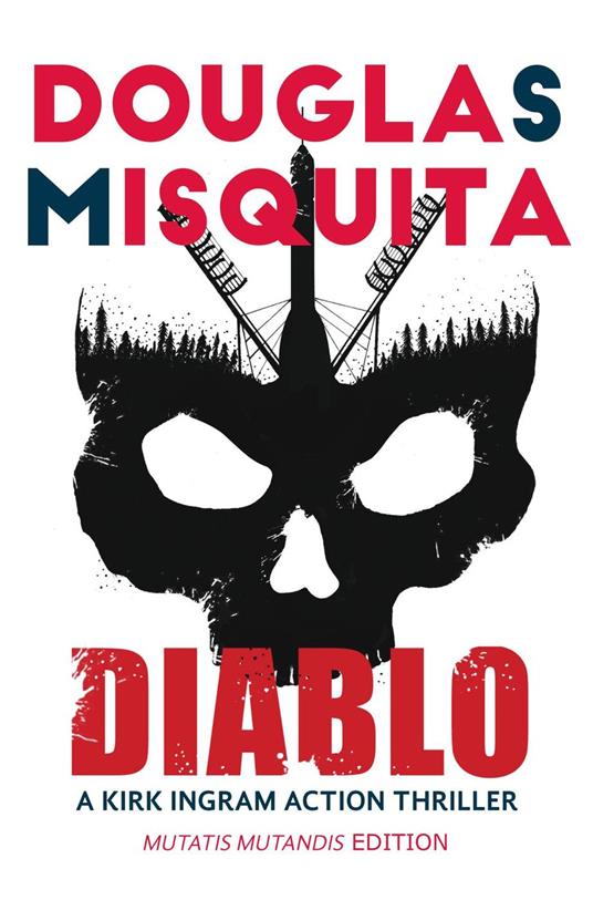 Diablo - A Kirk Ingram Action Thriller