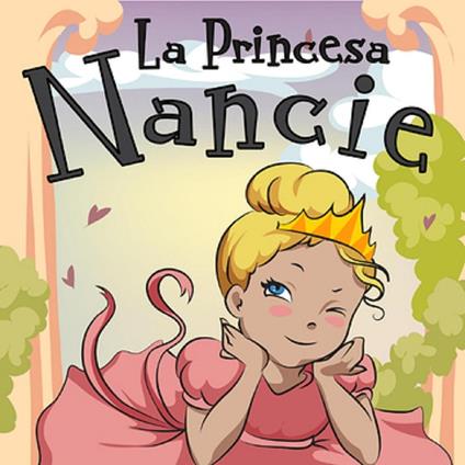 La Princesa Nancie - Leela Hope - ebook