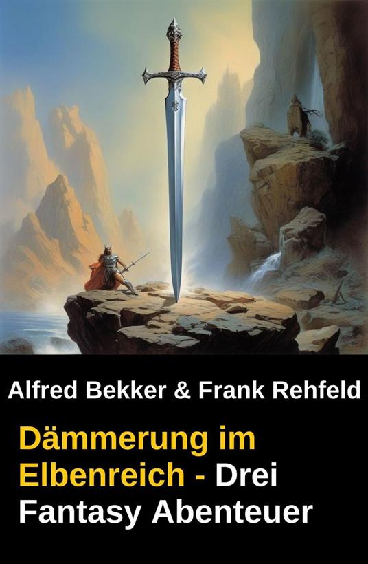 Dämmerung im Elbenreich - Drei Fantasy Abenteuer